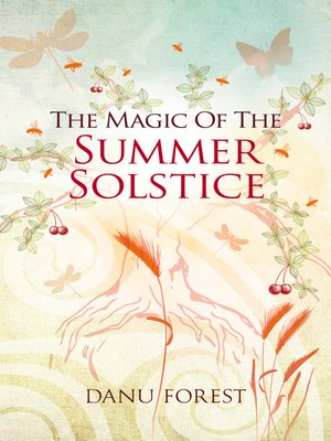 cover image of The Magic of the Summer Solstice